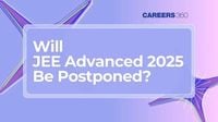 Will JEE Advanced 2025 Be Postponed? Latest Update Here