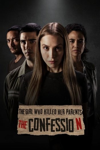 A Menina que Matou os Pais: A Confissão