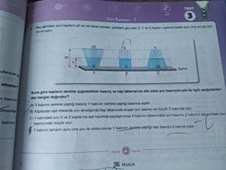 Kapların zemine uyguladıkları basınç ve kap tabanlarına etki eden sıvı basınçlarıyla ile ilgili hangisi doğrudur?