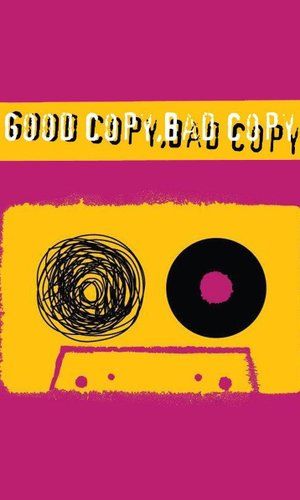 Good Copy Bad Copy