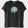 "Earth: No Planet B": Bir Başka Gezegenimiz Yok T-Shirt