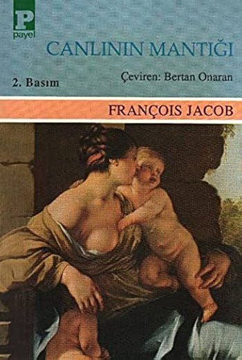 Canlının Mantığı