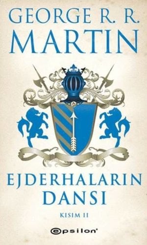 Ejderhaların Dansı: Kısım II