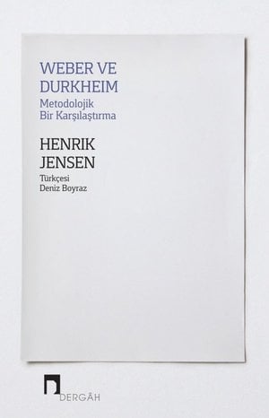 Weber ve Durkheim
