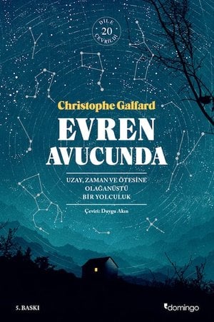 Evren Avucunda – Uzay, Zaman ve Ötesine Olağanüstü Bir Yolculuk