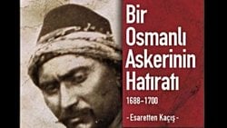 Avusturya'da Esir Bir Osmanlı Subayı: Osman Ağa'nın Esaretten Kaçışı