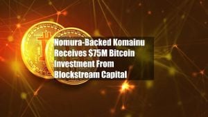 Komainu Secures Series B Funding From Blockstream