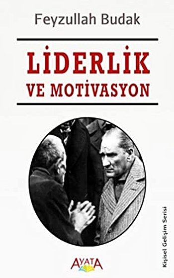 Liderlik ve Motivasyon