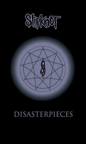 Slipknot: Disasterpieces