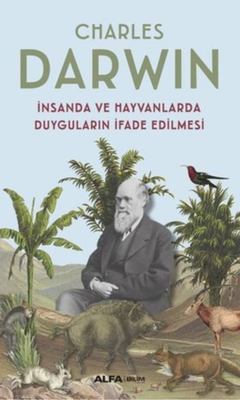 İnsanda ve Hayvanlarda Duyguların İfade Edilmesi