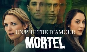 TF1 Airs Deadly Love Potion Movie And True Crime Story On March 11, 2025