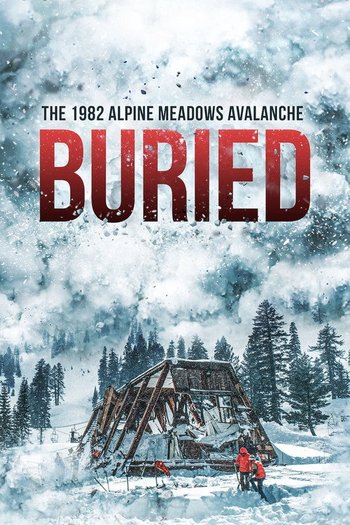 Buried: The 1982 Alpine Meadows Avalanche