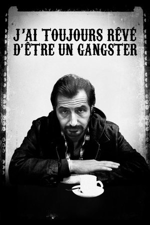 Hep Gangster Olmak İsterdim