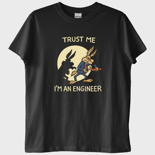"Trust Me, I'm an Engineer" T-Shirt