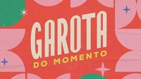 Resumo da novela Garota do Momento de 17/03 a 28/03/2025 — Diário Carioca