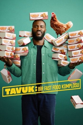 Tavuk: Bir Fast Food Komplosu