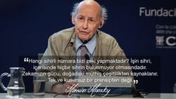 Marvin Minsky'den, Zekamızın Sihirsizliği Üzerine...