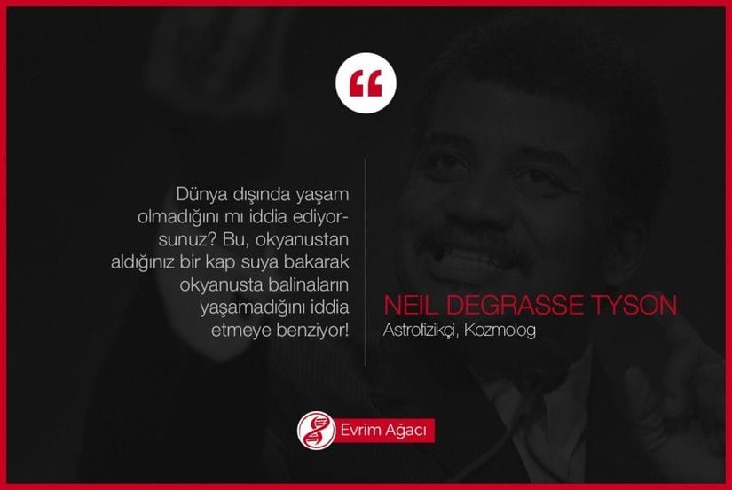 Neil deGrasse Tyson'ın çok sayıdaki özlü sözünden biri; Tyson kelimelerle oynamayı seviyor. Kurduğu analojiler daha kolay anlaşılmasını sağlıyor.