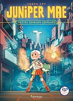 Juniper Mae - Tikotek Şehrinin Şövalyesi