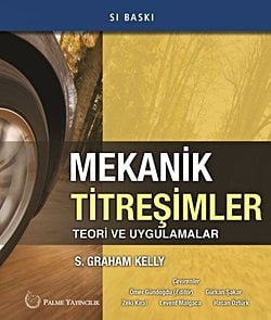 Mekanik Titreşimler: Teori ve Uygulamalar