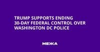 Trump Supports Ending 30-Day Federal Control Over Washington DC Police | Ukraine news - #Mezha