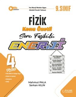 PALME 9.SINIF ENERJİ FİZİK KONU ÖZETLİ SORU FASİKÜLLERİ