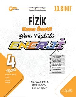 PALME 10.SINIF ENERJİ FİZİK KONU ÖZETLİ SORU FASİKÜLLERİ (4 FASİKÜL)