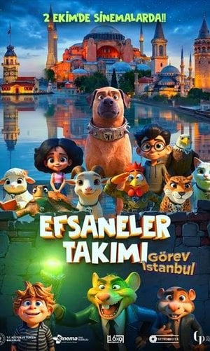 Efsaneler Takımı: Görev İstanbul