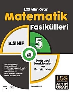 LGS ALTIN ORAN MATEMATİK FASİKÜLLERİ 5 DOĞRUSAL DENKLEMLER VE EŞİTSİZLİKLER