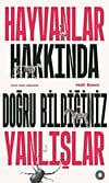 Hayvanlar Hakkında Doğru Bildiğiniz Yanlışlar