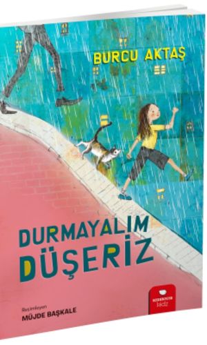 Durmayalım Düşeriz