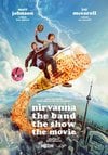 Nirvanna the Band the Show the Movie
