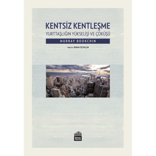 KENTSİZ KENTLEŞME