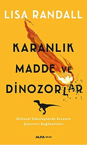 Karanlık Madde ve Dinozorlar