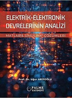 ELEKTRİK-ELEKTRONİK DEVRELERİNİN ANALİZİ