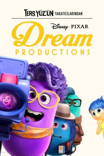 Ters Yüz'ün Yaratıcılarından: Dream Productions