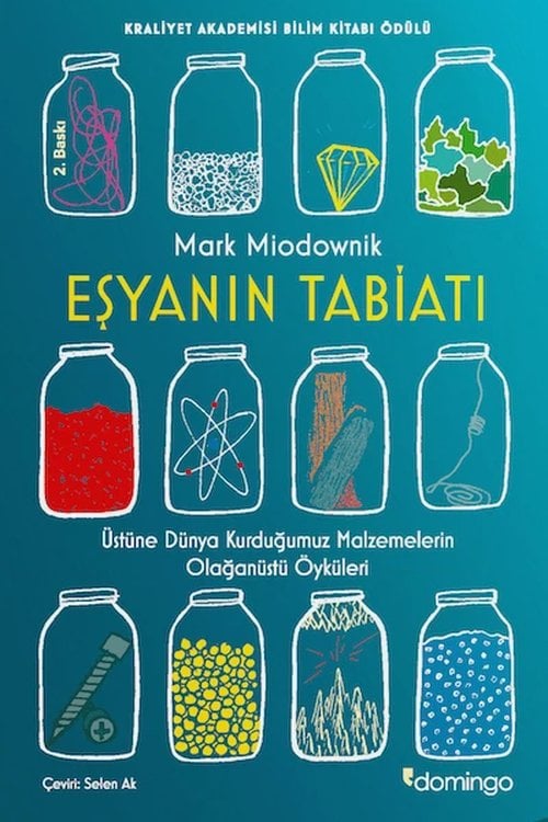 Eşyanın Tabiatı – Üstüne Dünya Kurduğumuz Malzemelerin Olağanüstü Öyküleri