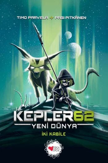 Kepler62: Yeni Dünya / İki Kabile (İkinci Sezon / Birinci Kitap)