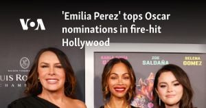 Emilia Pérez Leads 2025 Oscar Nominations With 13 Wins