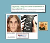 'I am not right' Catholic Church/School shooter identified as anti-Trump transgender