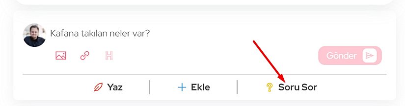 Soru sormak için buraya tıklayabilirsiniz.