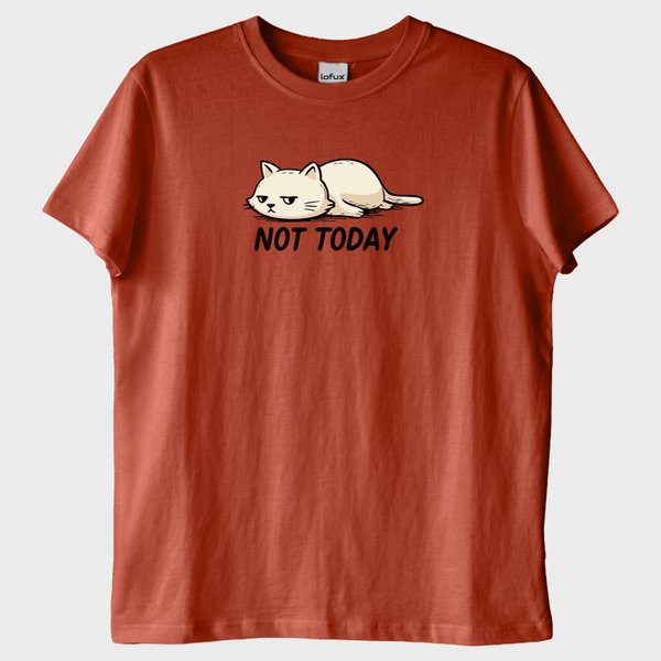 ''Not Today'' T-Shirt