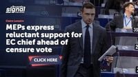 MEPs express reluctant support for EC chief ahead of censure vote