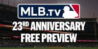 It's our 23rd anniversary! Celebrate with us and watch MLB.TV free