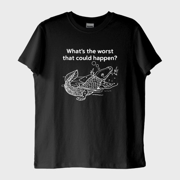 "En Kötü Ne Olabilir ki?": Evrim T-Shirt