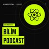 Bilim Podcast