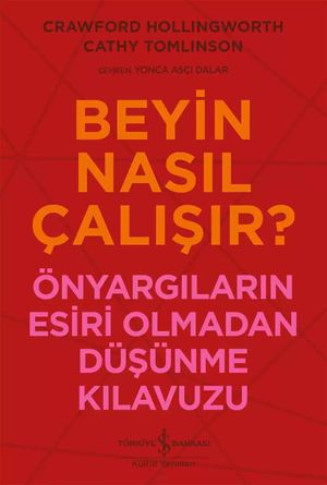 Beyin Nasıl Çalışır?