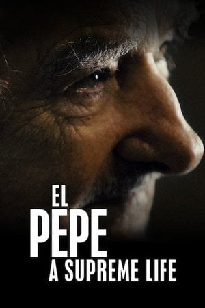 El Pepe: Yüce Bir Yaşam
