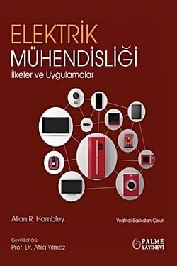 ELEKTRİK MÜHENDİSLİĞİ İLKELER VE UYGULAMALAR