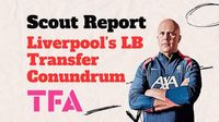 Liverpool’s Left-Back Conundrum: Two Contrasting Transfer Targets – Scout Report